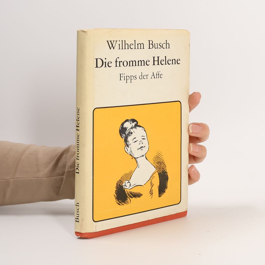 Wilhelm Busch Die fromme Helene