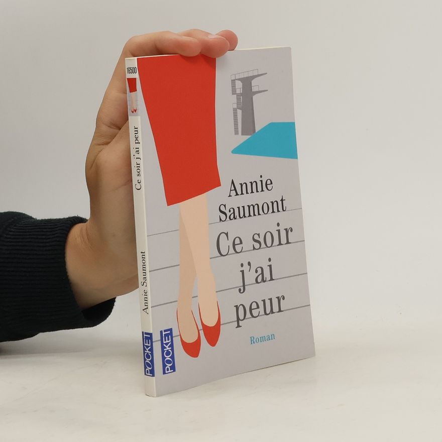 Annie Saumont Ce soir j'ai peur