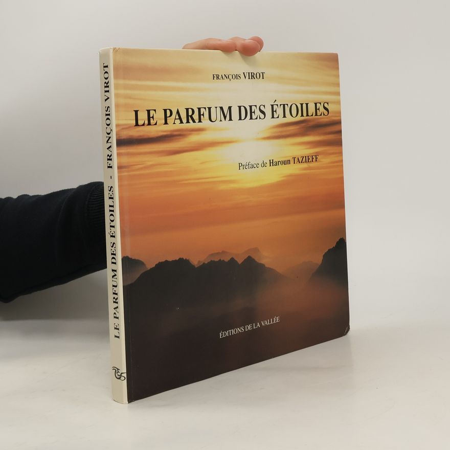 François Virot Le parfum des étoiles