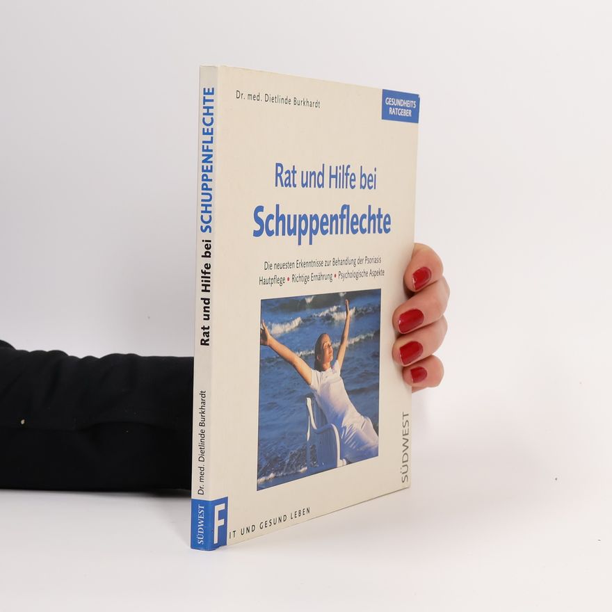 Dietlinde Burkhardt Rat und Hilfe bei Schuppenflechte