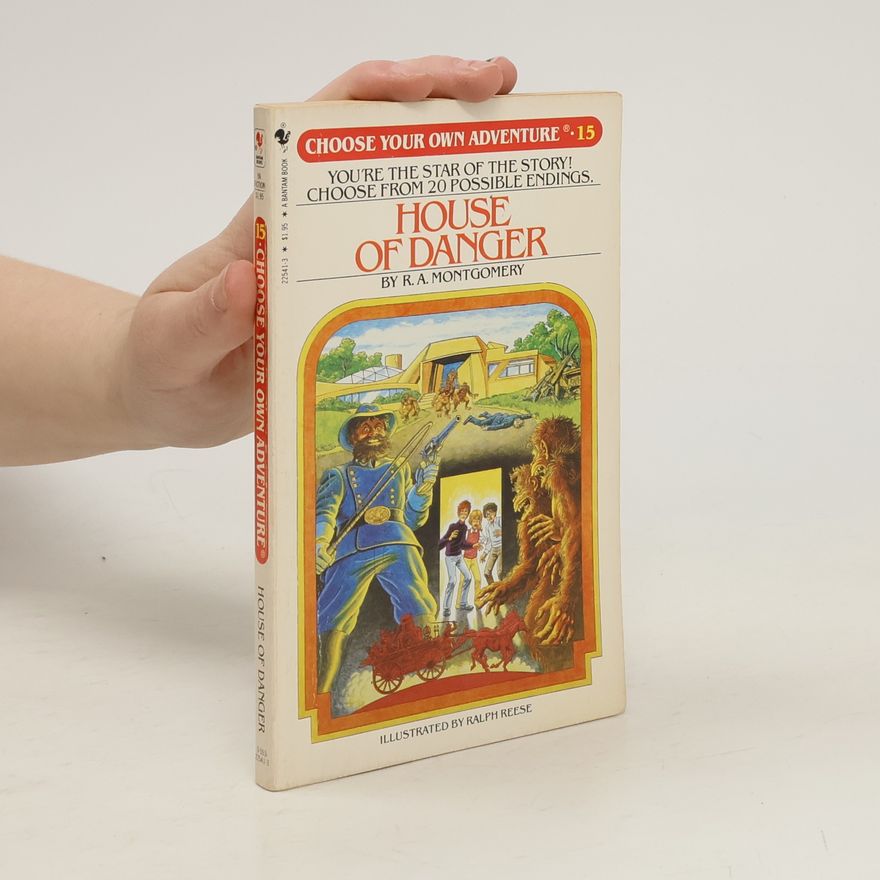 R. A. Montgomery Choose Your Own Adventure - 15: House of Danger