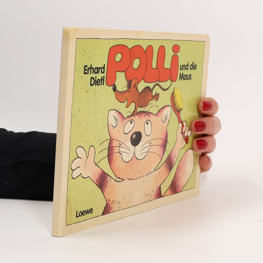 Erhard Dietl Polli und die Maus