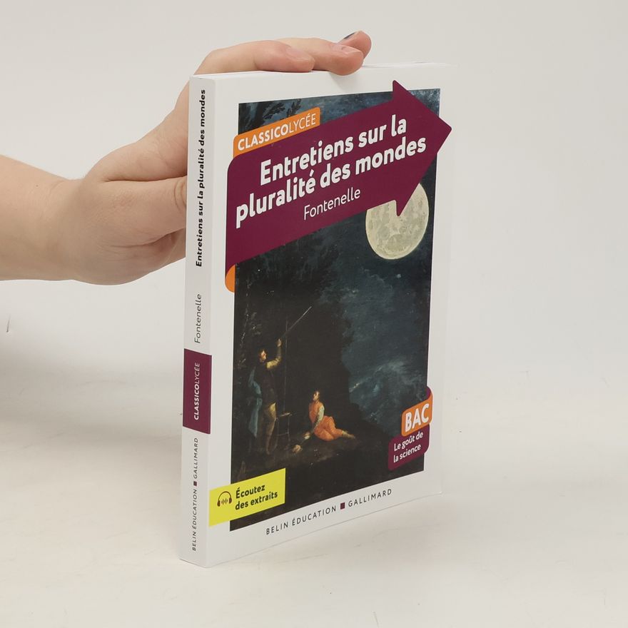 Bernard Le Bovier de Fontenelle Entretiens sur la pluralité des mondes