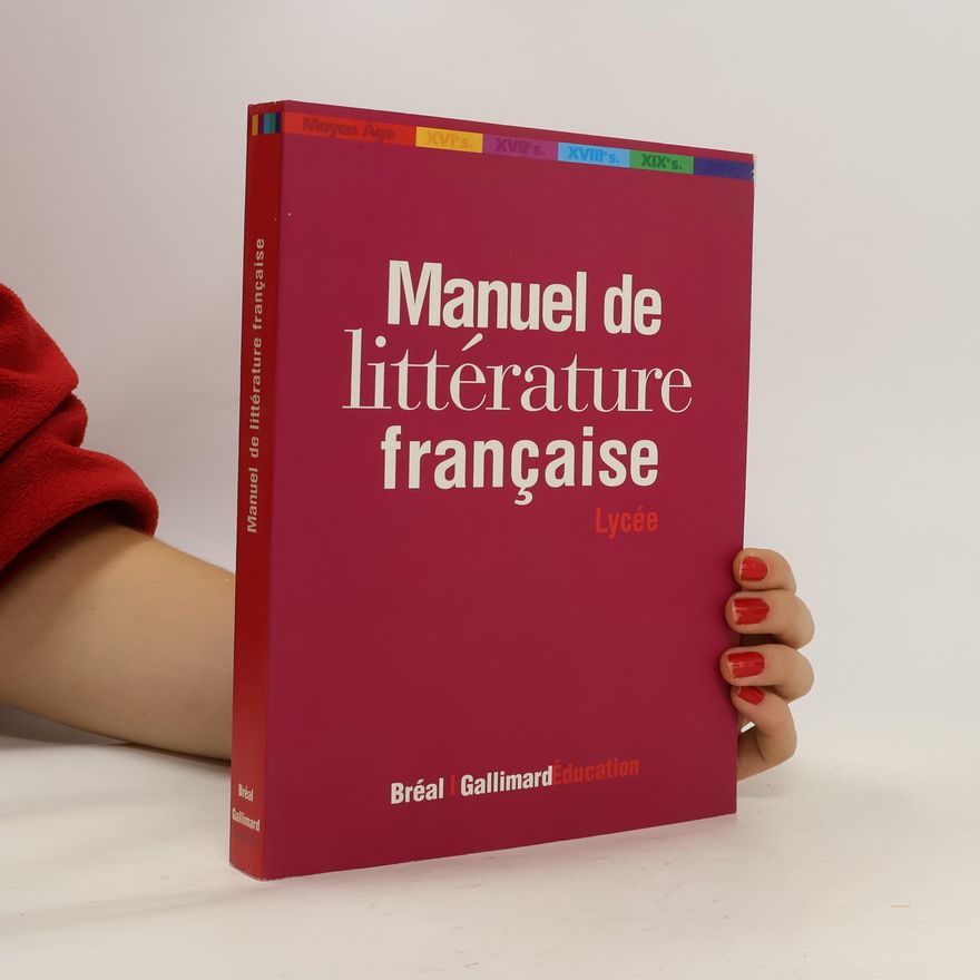 Various authors Manuel de littérature française