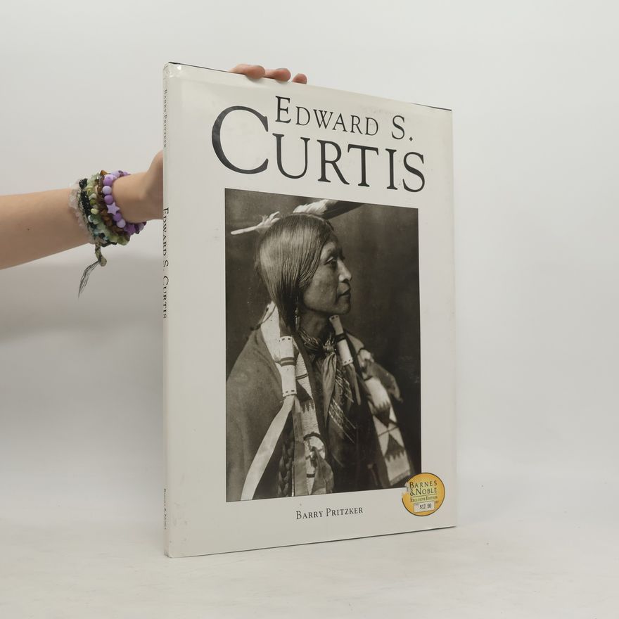 Barry Pritzker Edward S. Curtis