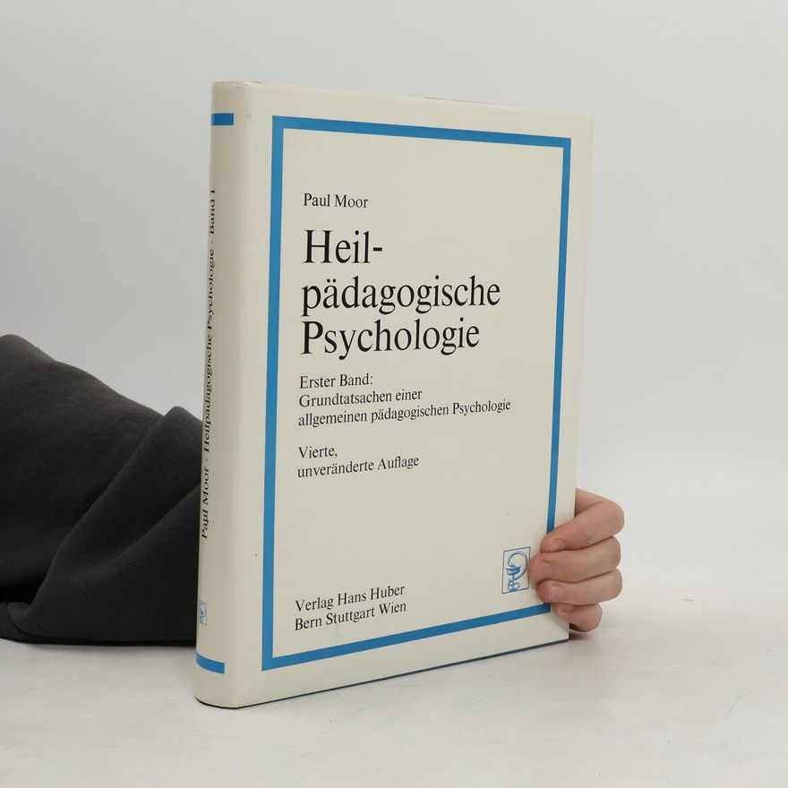 Paul Moor Heilpädagogische Psychologie
