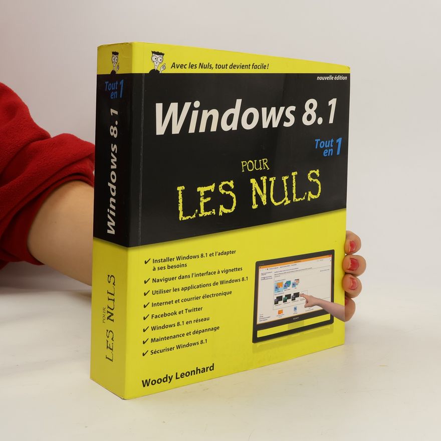 Woody Leonhard Windows 8.1 tout en 1 pour les Nuls