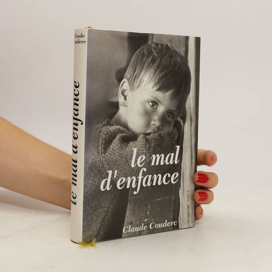 Claude Couderc Le mal d'enfance