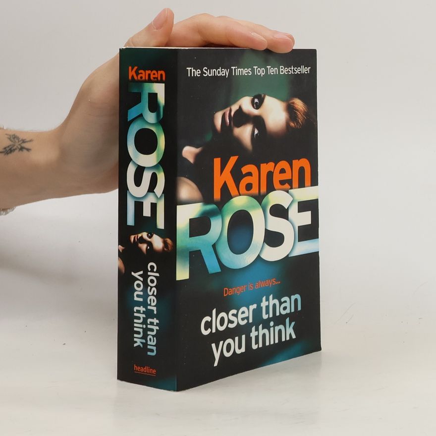Karen Rose Closer Than You Think. Dornenmädchen, englische Ausgabe