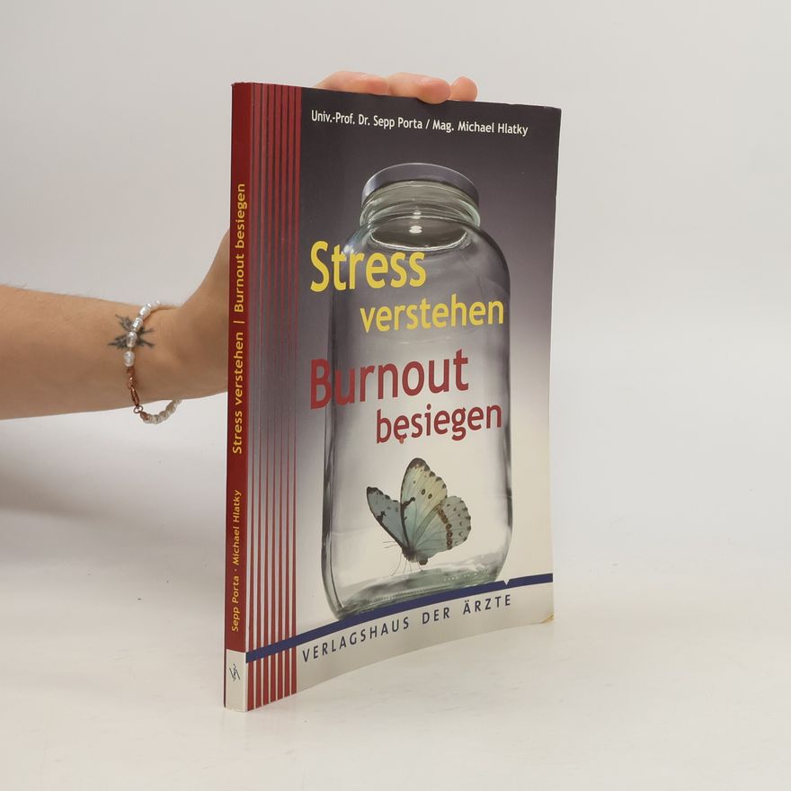 Sepp Porta Stress verstehen - Burnout besiegen