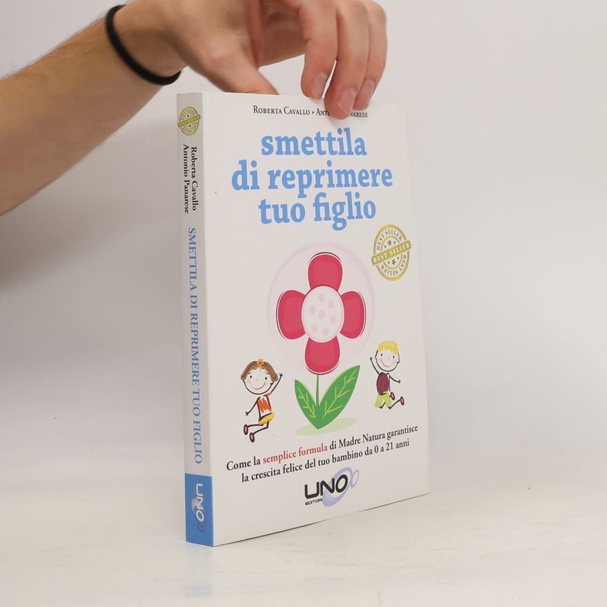 Antonio Panarese Smettila di reprimere tuo figlio