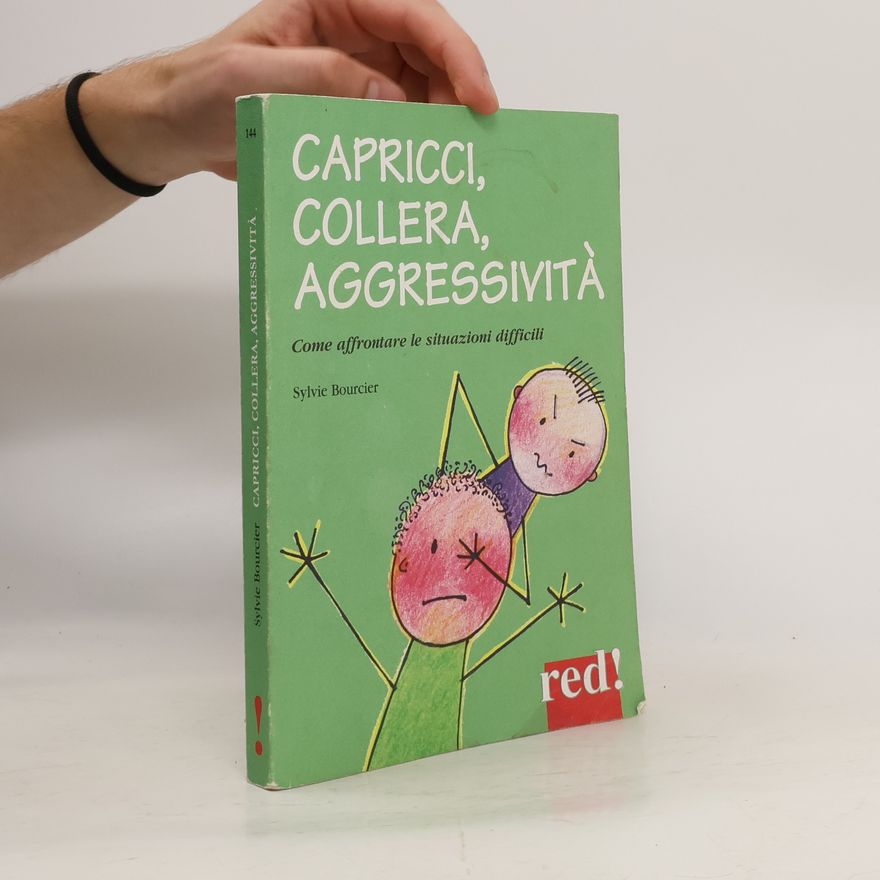 Sylvie Bourcier Capricci, collera, aggressività