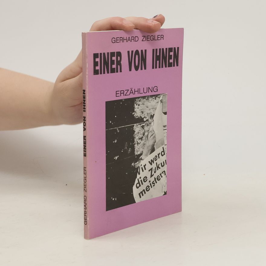 Gerhard Ziegler Einer von ihnen