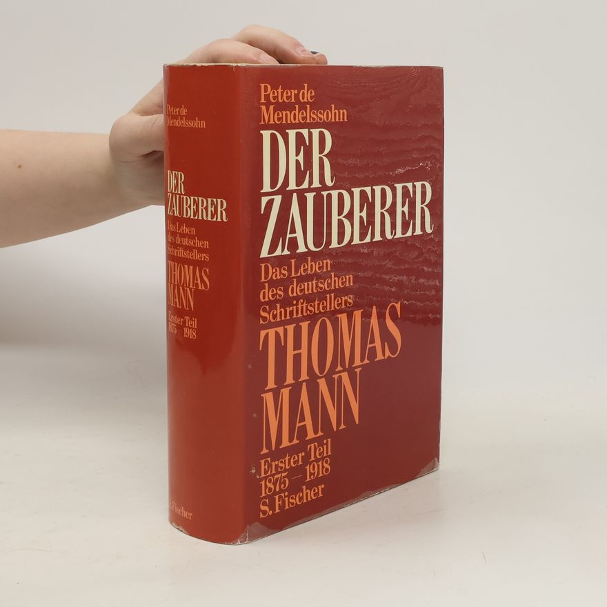 Peter de Mendelssohn Der Zauberer