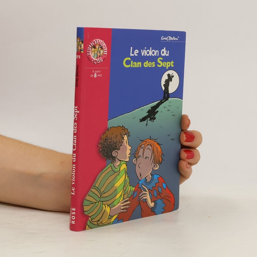 Enid Blyton Le violon du Clan des Sept