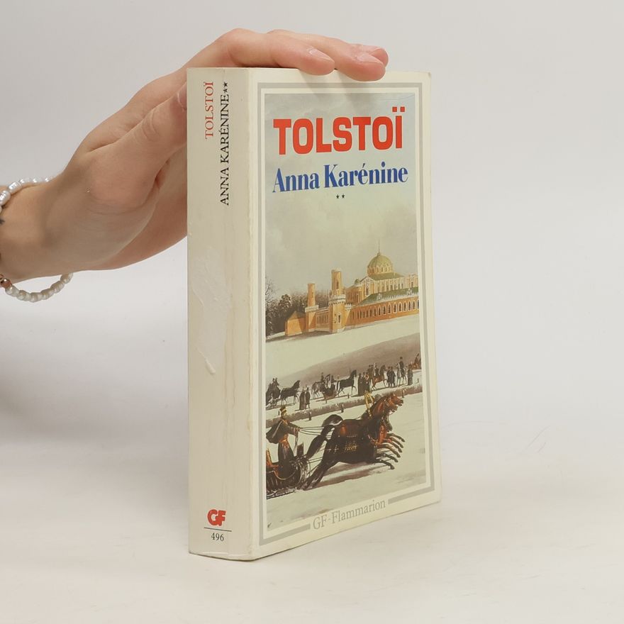 Lew Nikolajewitsch Tolstoi Anna Karénine