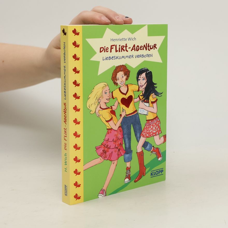 Henriette Wich Die Flirt-Agentur