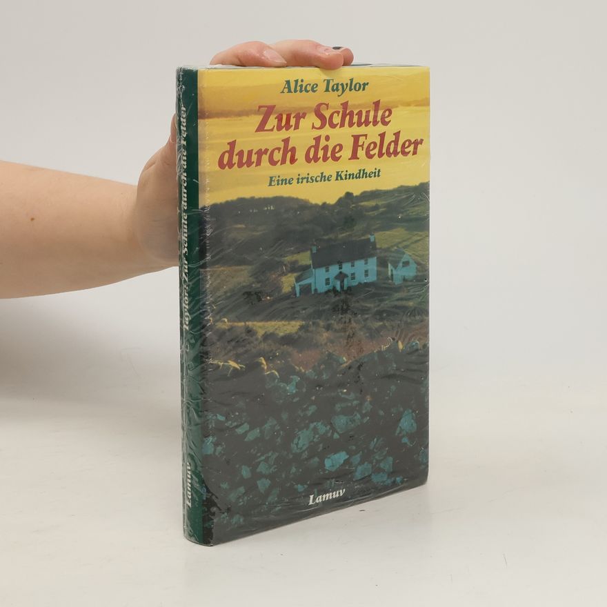 Alice Taylor Zur Schule durch die Felder