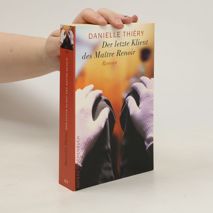 Danielle Thiéry Der letzte Klient des Maître Renoir