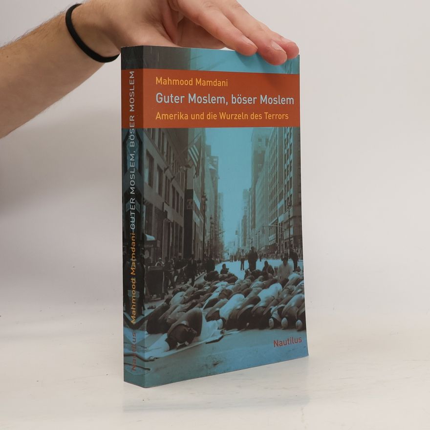 Mahmood Mamdani Guter Moslem, böser Moslem