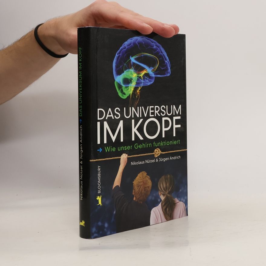 Nikolaus Nützel Das Universum im Kopf