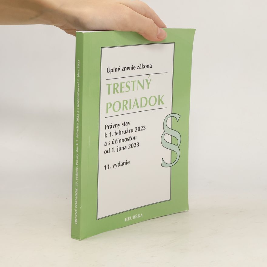 Kolektiv autorů Trestný poriadok. Úzz, 13. vydanie, 2/2023