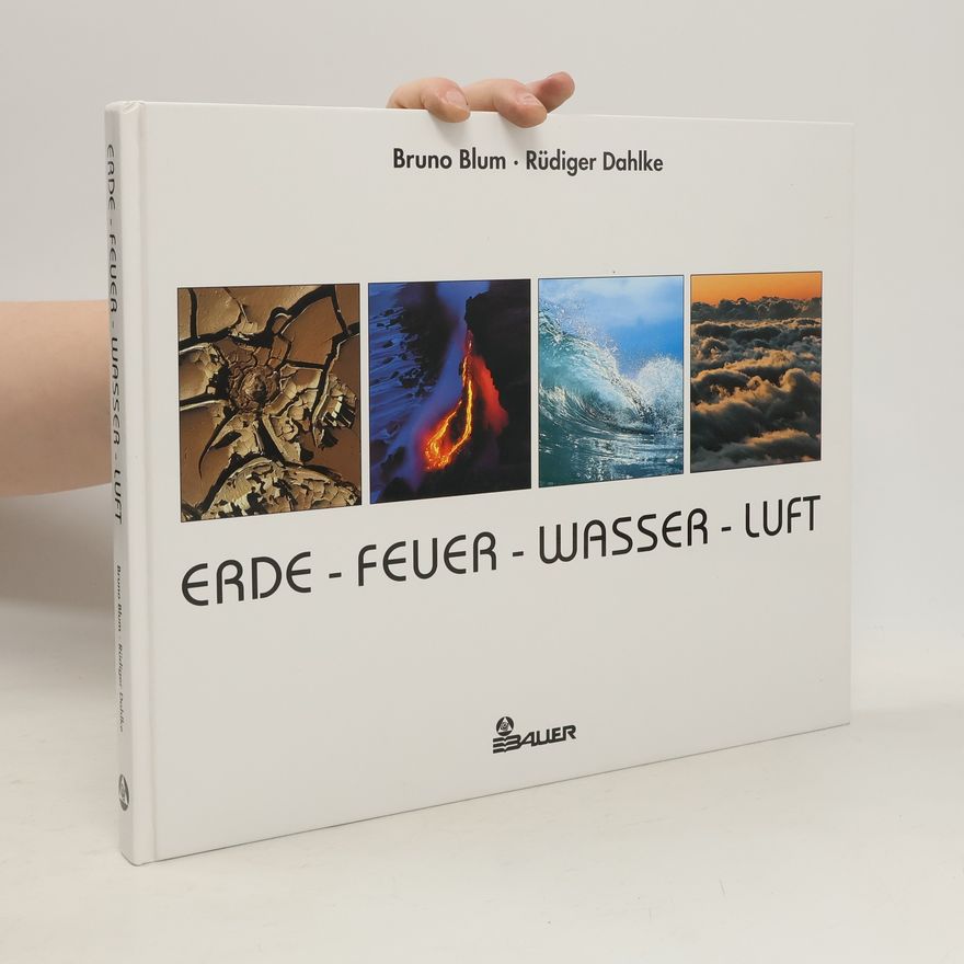 Bruno Blum Erde - Feuer - Wasser - Luft
