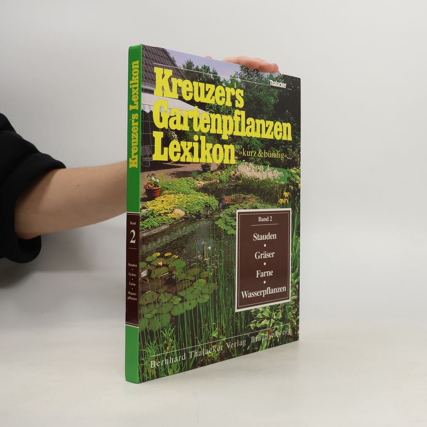 Kolektiv autorů Kreuzers Gartenpflanzen-Lexikon
