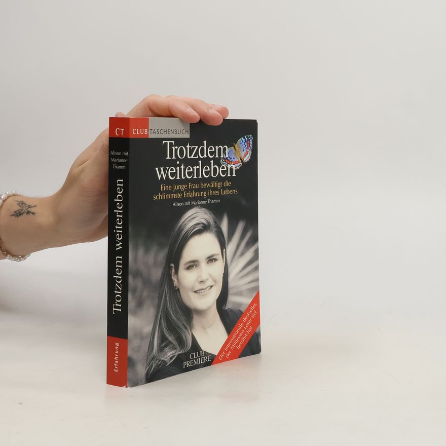 Alison Thamm Trotzdem weiterleben