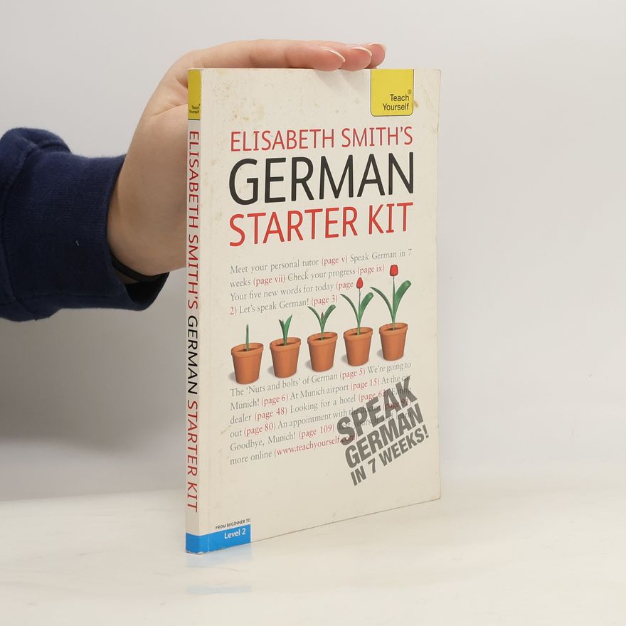 Elisabeth Smith Teach Yourself: Elisabeth Smith's German Starter Kit