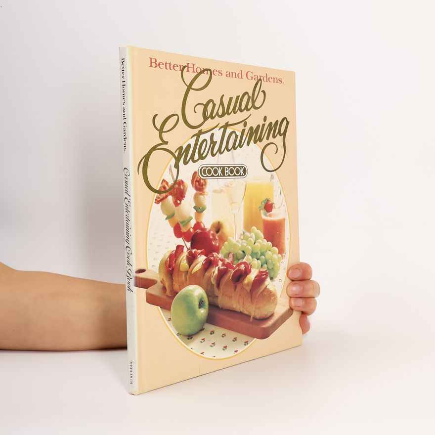 Autorenkollektiv Casual Entertaining Cook Book