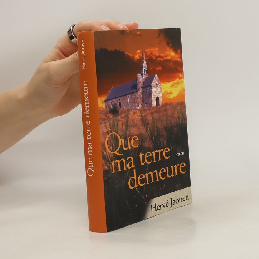 Herve Jaouen Que ma terre demeure