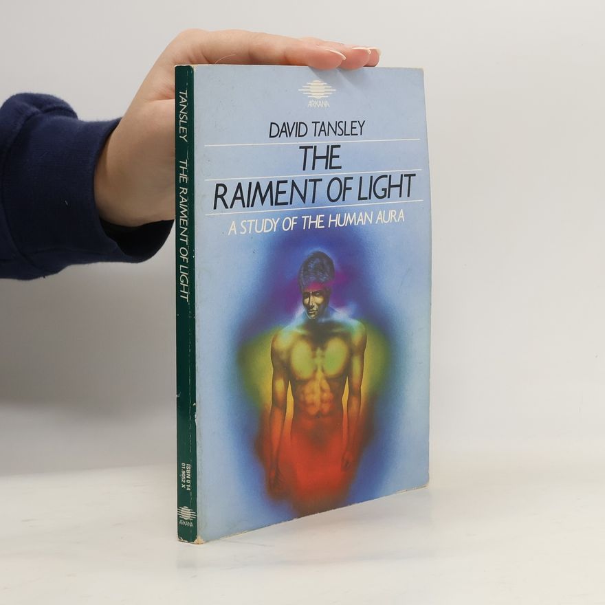 David V. Tansley The Raiment of Light