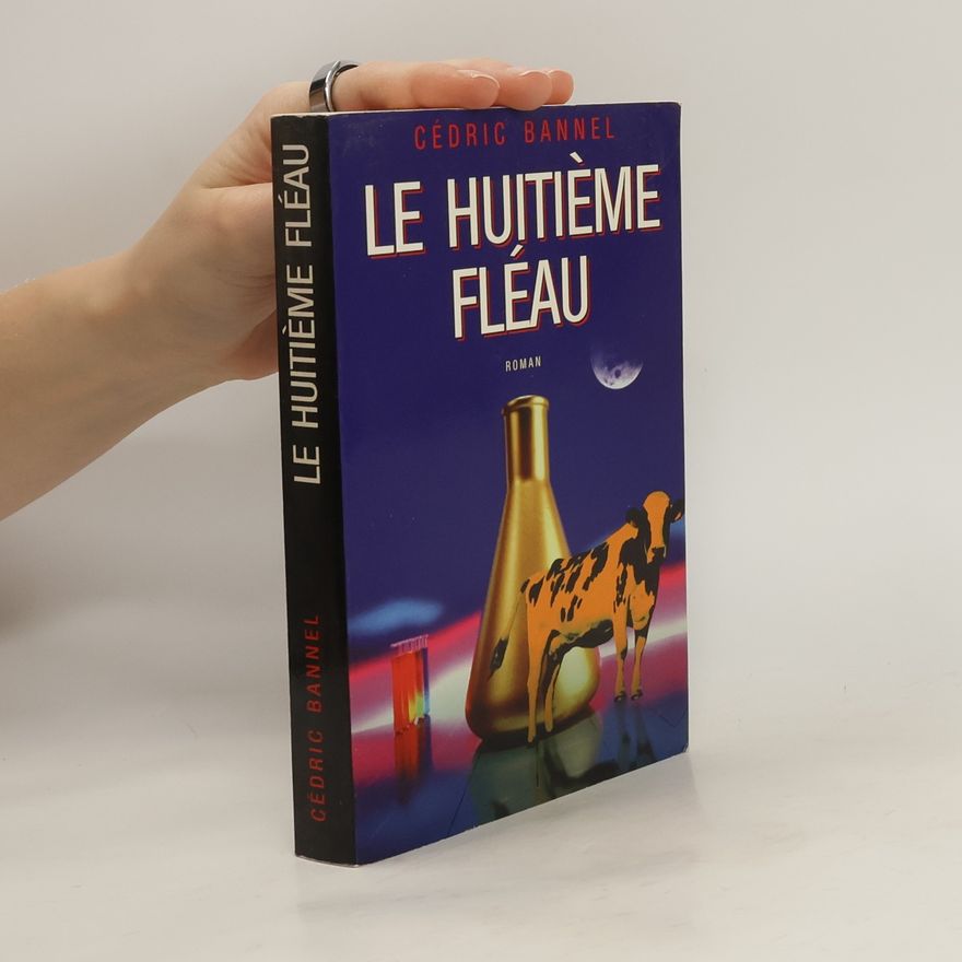 Cédric Bannel Le huitième fléau