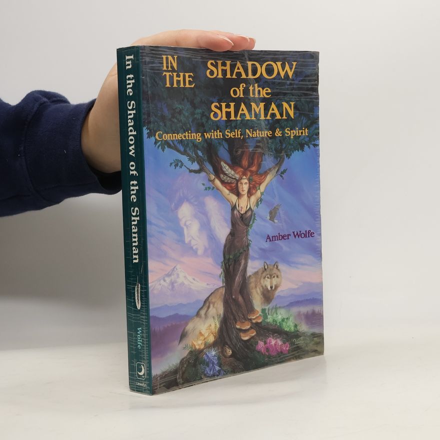 Amber Wolfe In the Shadow of the Shaman