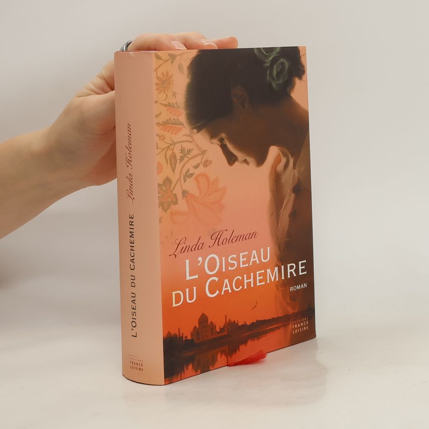 Linda Holeman L'oiseau du Cachemire