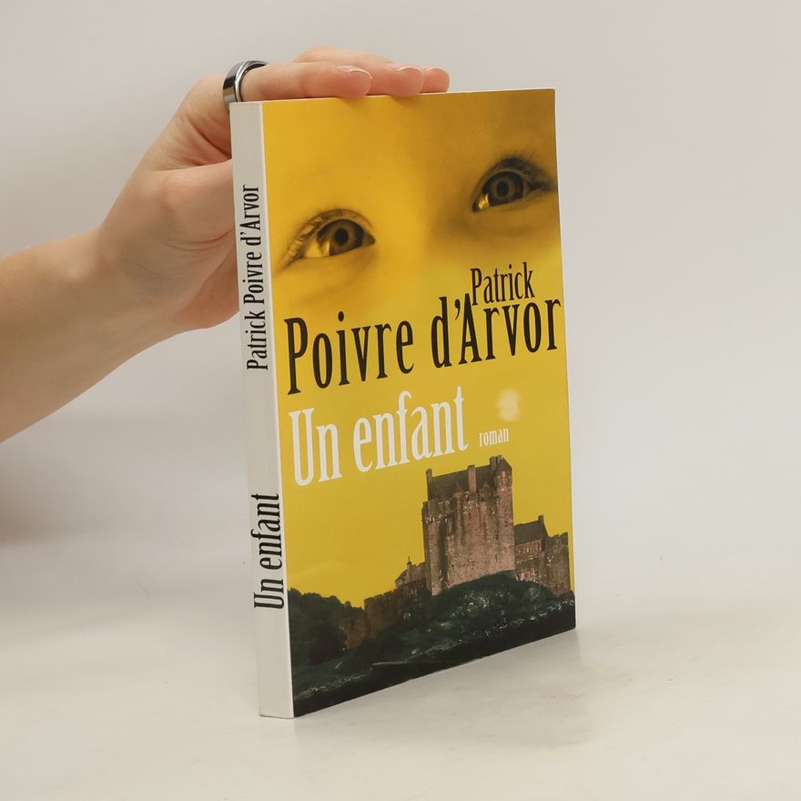 Patrick Poivre d'Arvor Un enfant