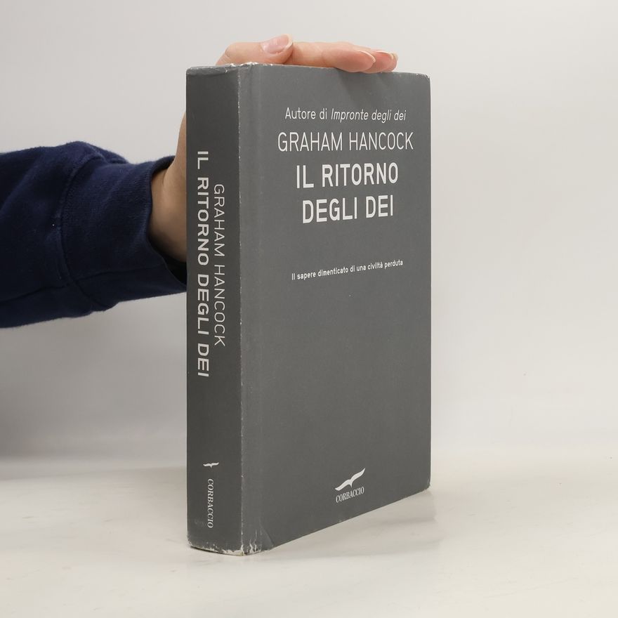 Graham Hancock Il ritorno degli dei