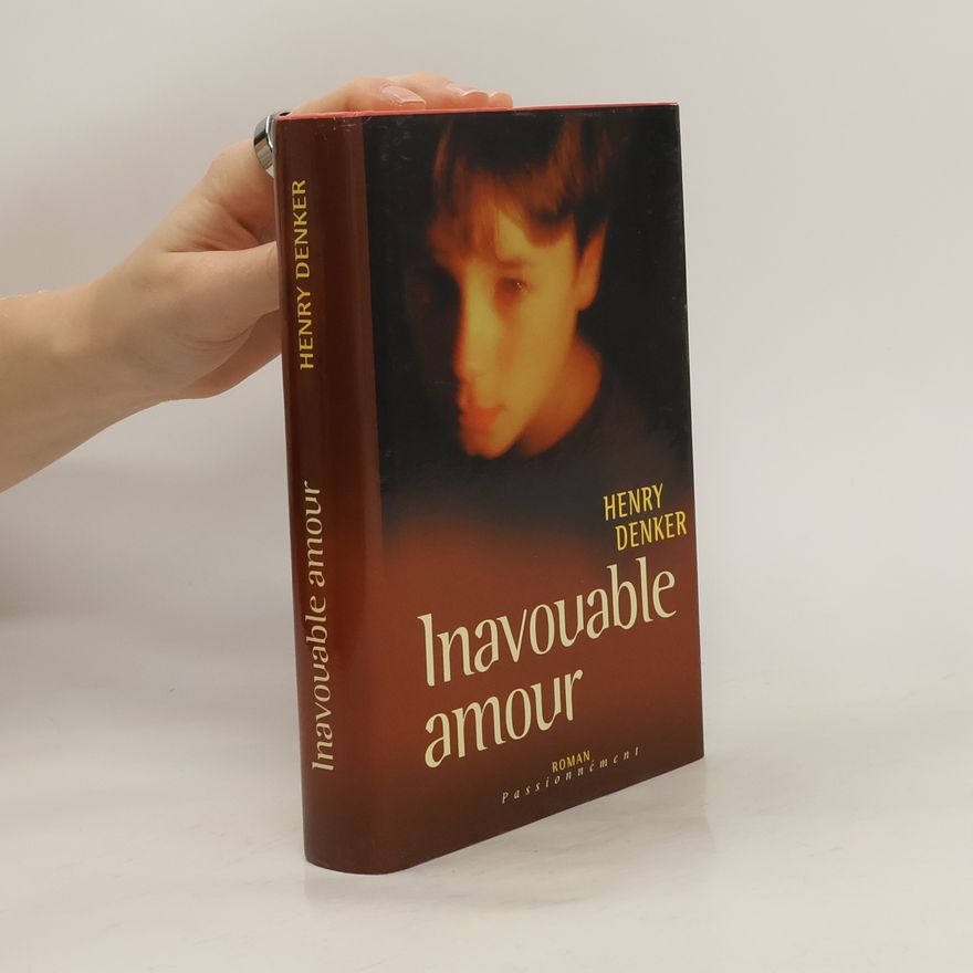 Henry Denker Inavouable amour