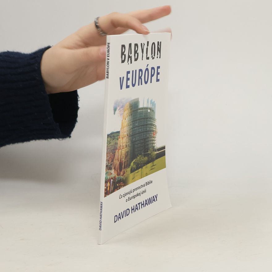 David Hathaway Babylon v Európe