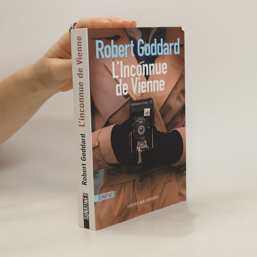 Robert Goddard L'Inconnue de Vienne