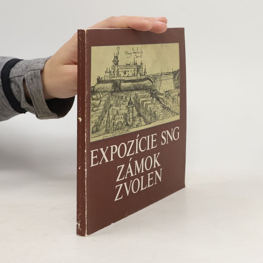 Various authors Expozície SNG. Zámok Zvolen