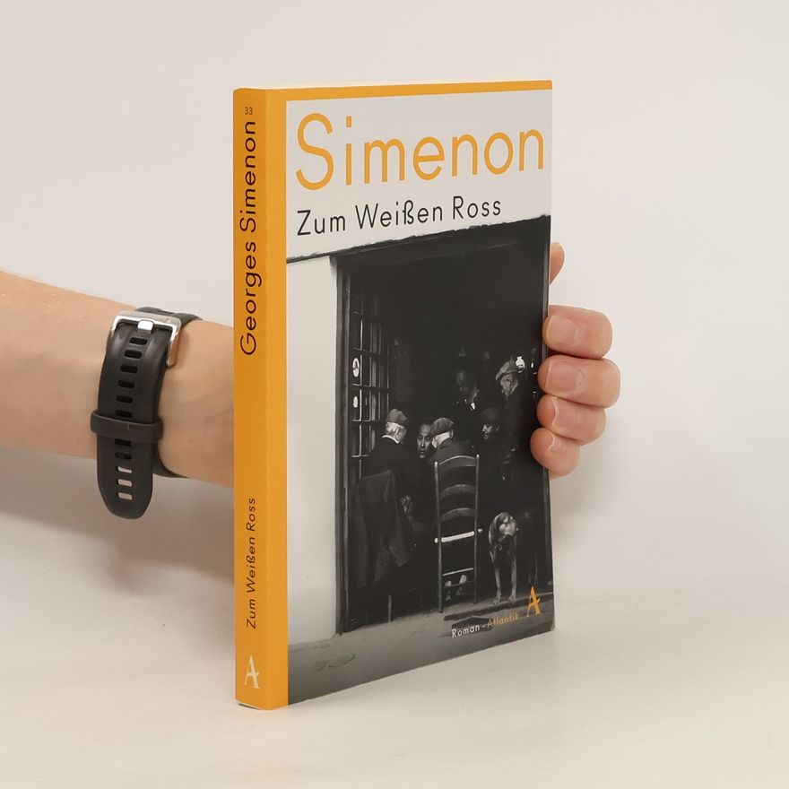 Georges Simenon Zum Weißen Ross