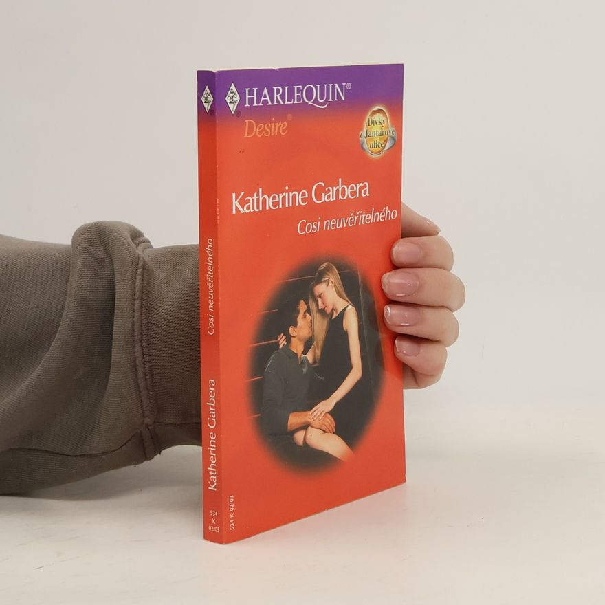Katherine Garbera Cosi neuvěřitelného