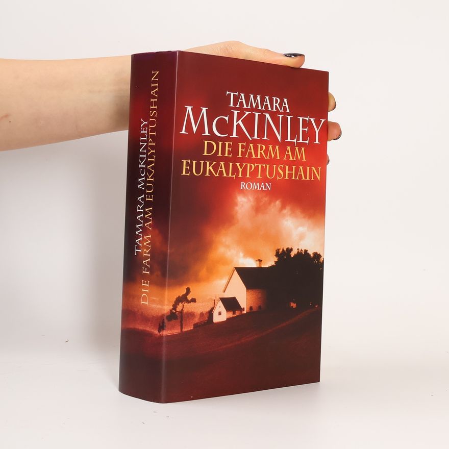 Tamara McKinley Die Farm am Eukalyptushain