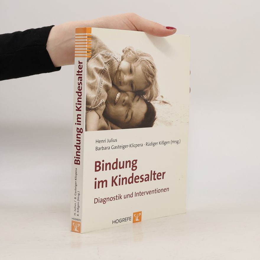 Henri Julius Bindung im Kindesalter