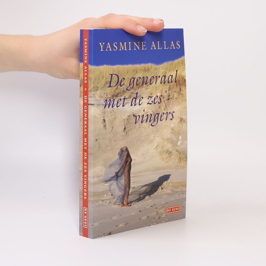 Yasmine Allas De generaal met de zes vingers