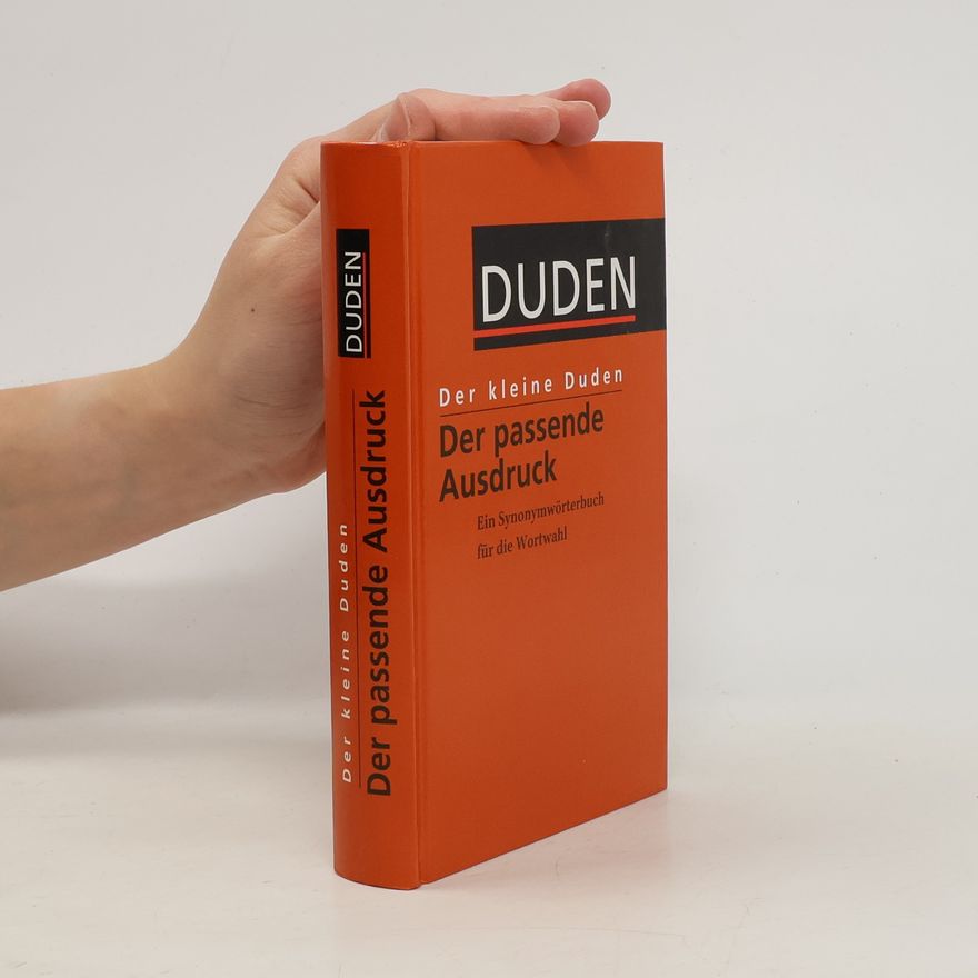 Various authors Der kleine Duden. Der passende Ausdruck