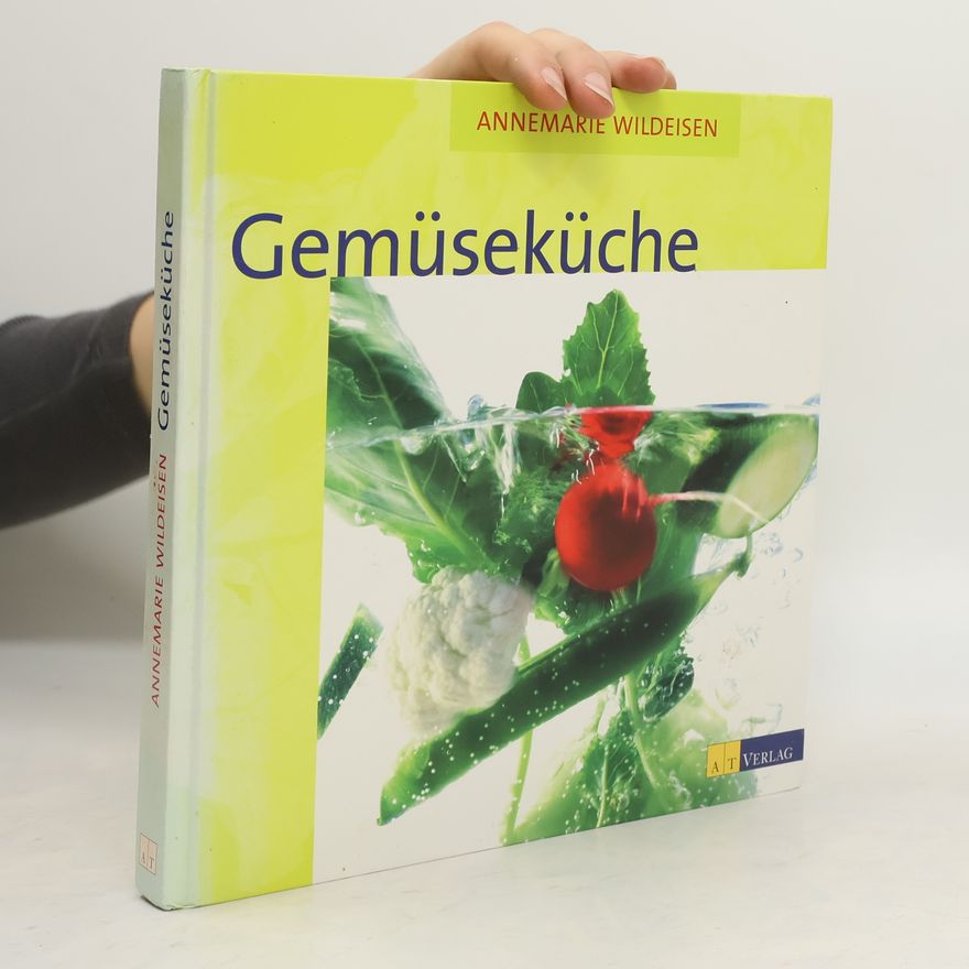 Annemarie Wildeisen Gemüseküche