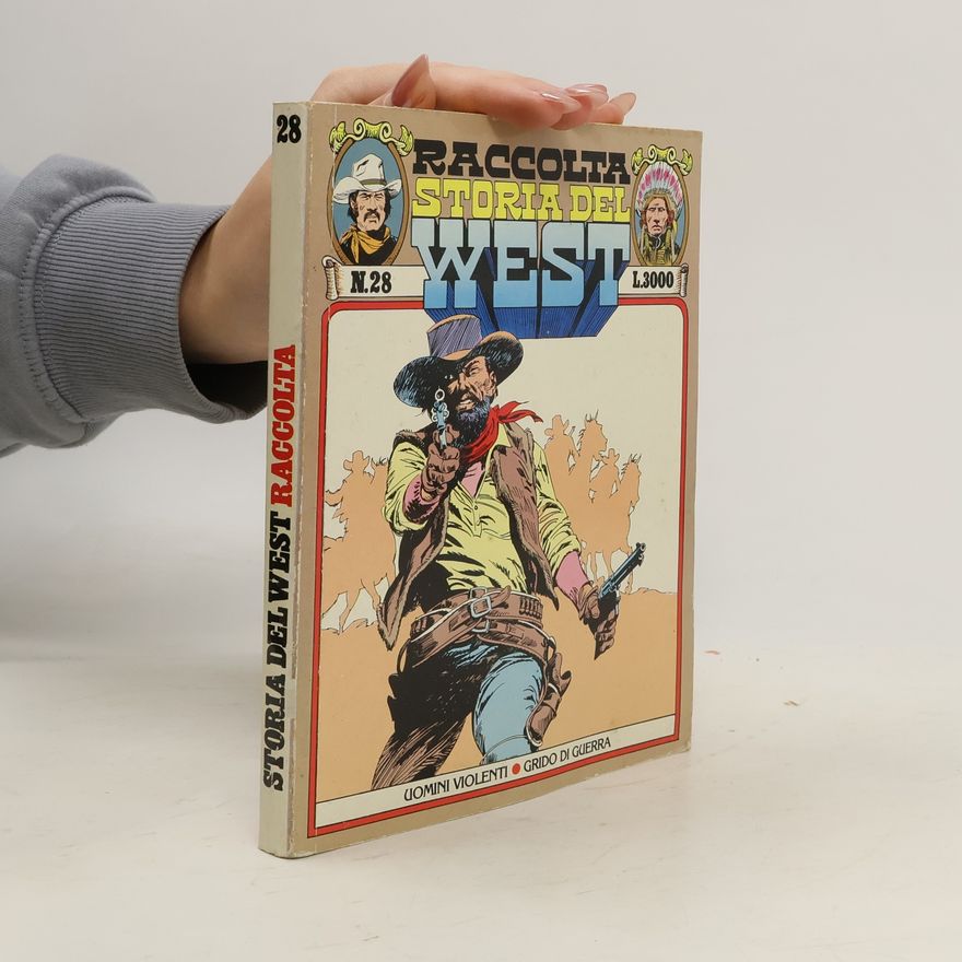 Autorenkollektiv Raccolta. Storia del West 28